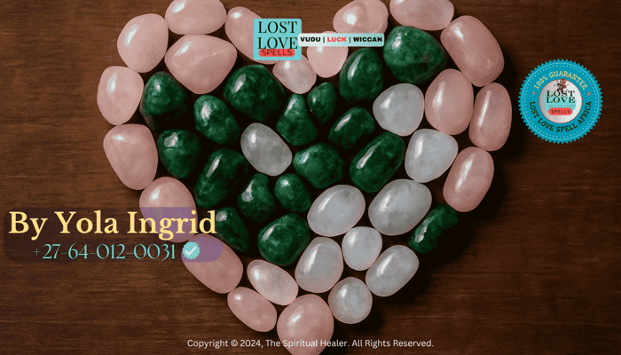 Crystals & Stones for Love Spells: Attract & Strengthen Love Energy